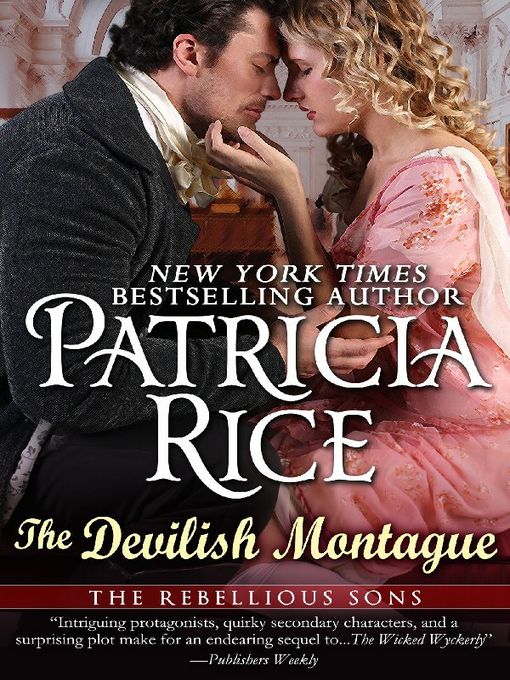 Title details for Devilish Montague by Patricia Rice - Available